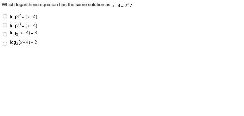 Which logarithmic equation has the same solution as x minus 4 = 2 cubed log 3 squared-example-1