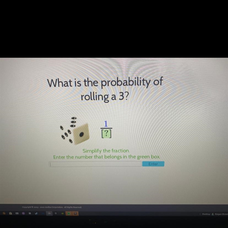 What is the probability of rolling a 3? ASAP!!!!-example-1