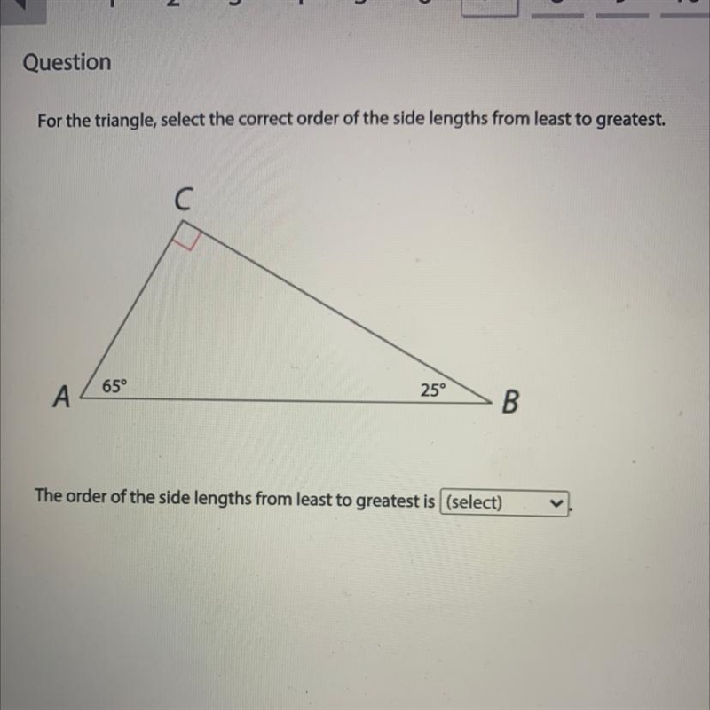 PLS For the triangle, select the correct order of the side lengths from least to greatest-example-1