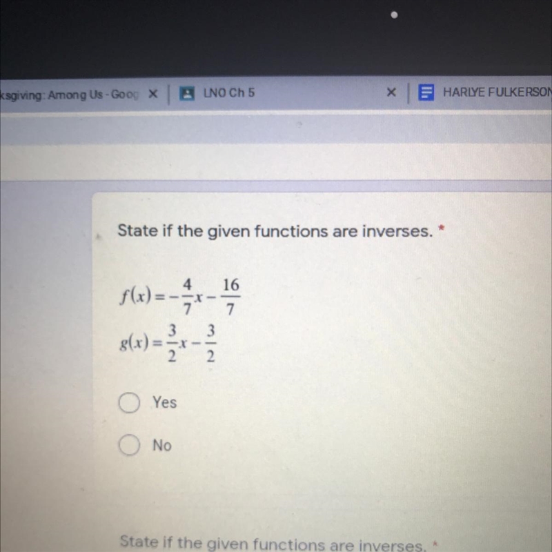 State if the given functions are inverses.-example-1