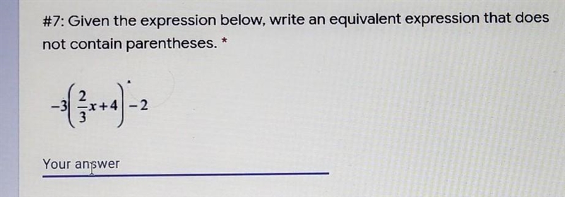 Given the expression below, write an equivalent expression that does not contain parentheses-example-1