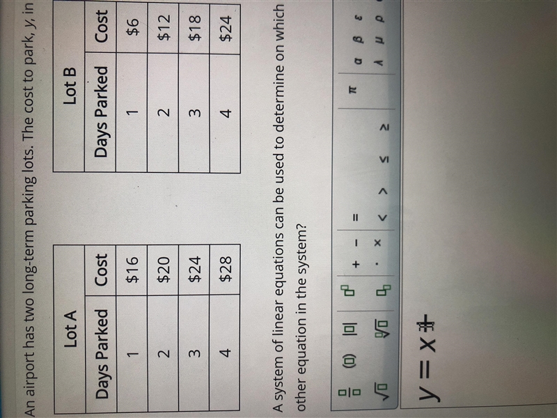 An airport has two long term parking lots. the cost to park,y, in each lot for x days-example-1