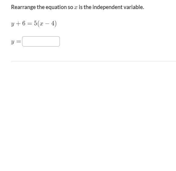 Rearrange the equation so xis the independent variable.-example-1