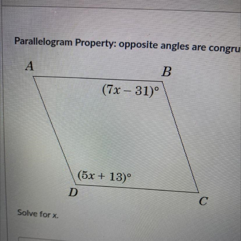 Parallelogram Property: opposite angles are congruent Solve for x-example-1