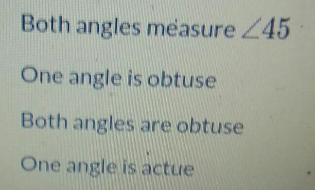 two angles are complementary they also have the same measurements which statements-example-1