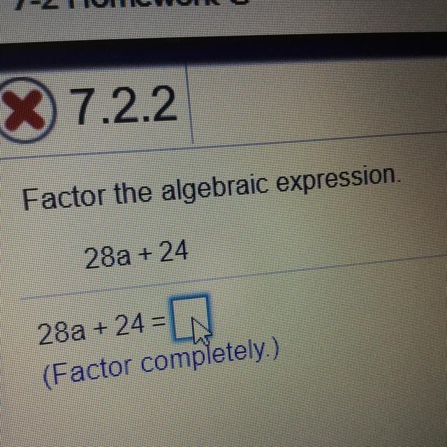 Factor the algebraic expression 28a + 24-example-1