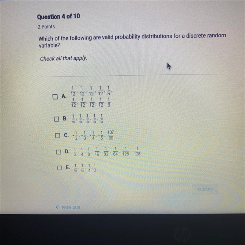 Which of the following are valid probability distributions for a discrete random variable-example-1