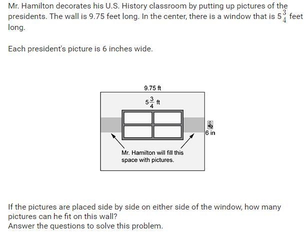 1. How many feet long is the space Mr. Hamilton wants to fill with pictures? Explain-example-1