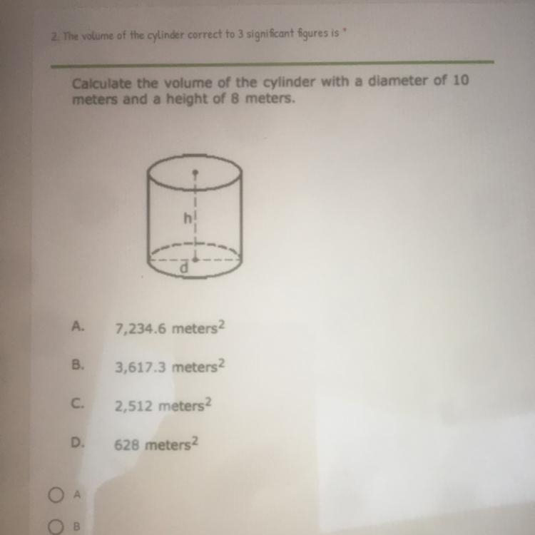 2. The volume of the cylinder correct to 3 significant figures is" Calculate-example-1