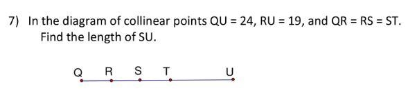 Show your work. Find the length of SU. (~Brainiliest will be awarded):)-example-1