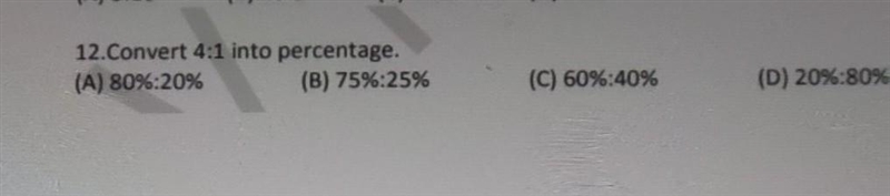 Convert 4:1 into percentage​-example-1