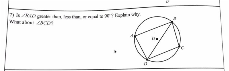 Please help ASAP! Is angle BAD less than, greater than, or equal to 90 degrees? Explain-example-1