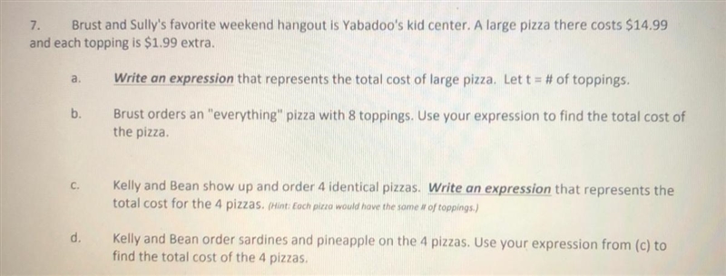 A. Write an expression that represents the total cost of large pizza. let t = # of-example-1