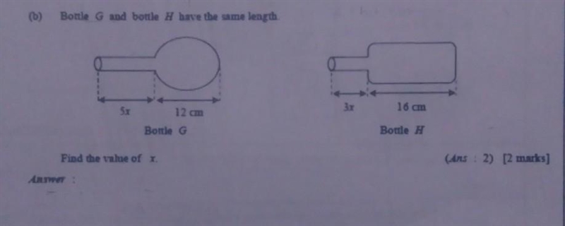 Bottle G and bottle H have the same length. find the value of X. please show your-example-1