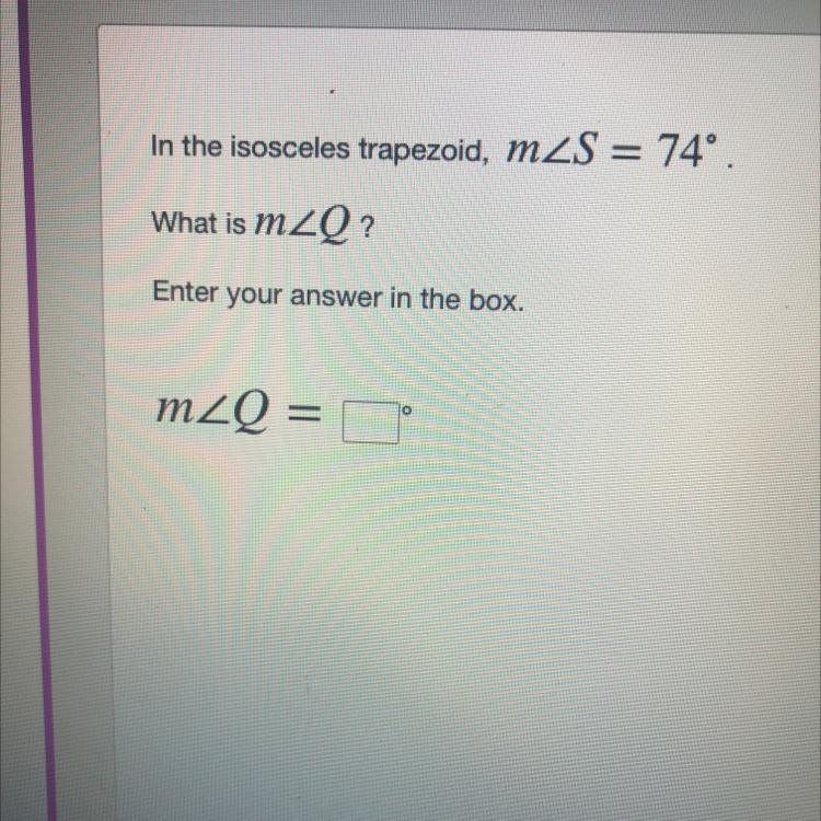 In the isosceles trapezoid, m<74 what is M-example-1