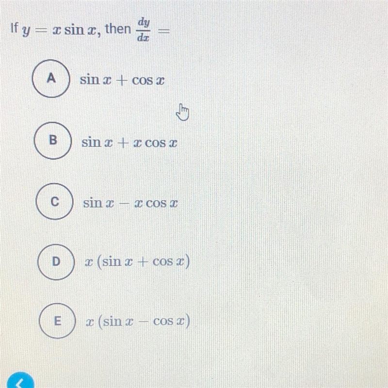 Please help!! If y = sin x, then dy/dx =-example-1