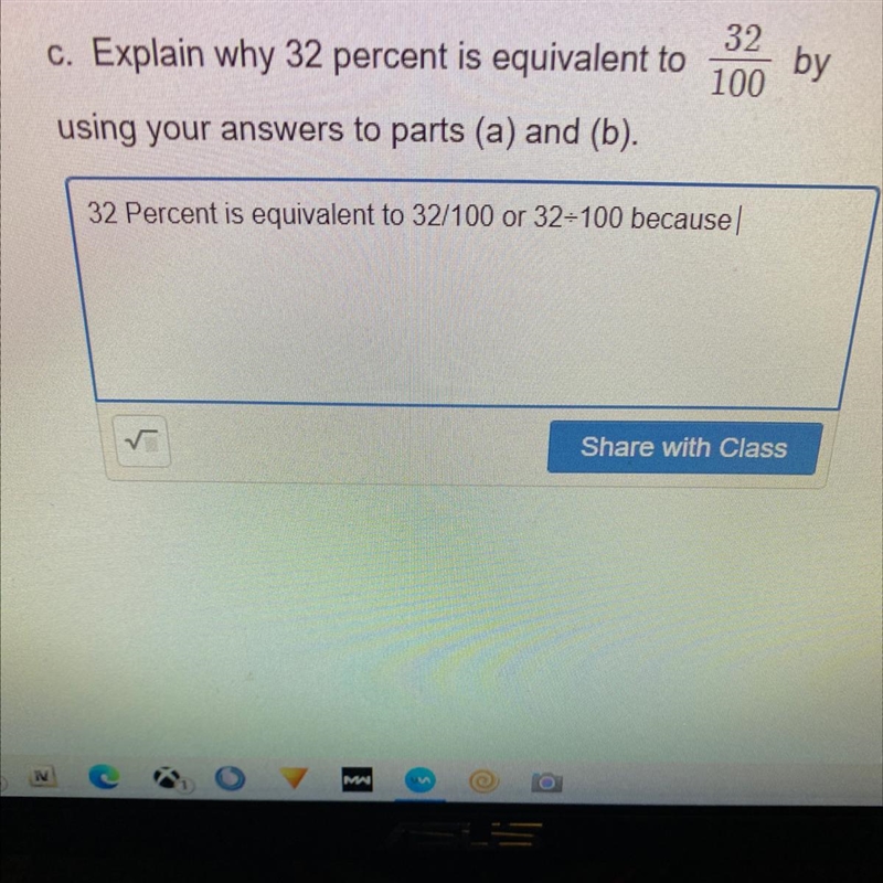 C. Explain why 32 percent is equivalent to 32/100 by using your answers to parts (a-example-1