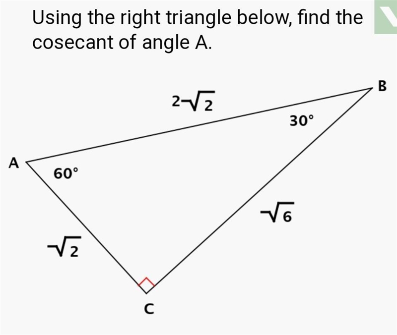 Using the right triangle below find the cosecant of angle A.-example-1