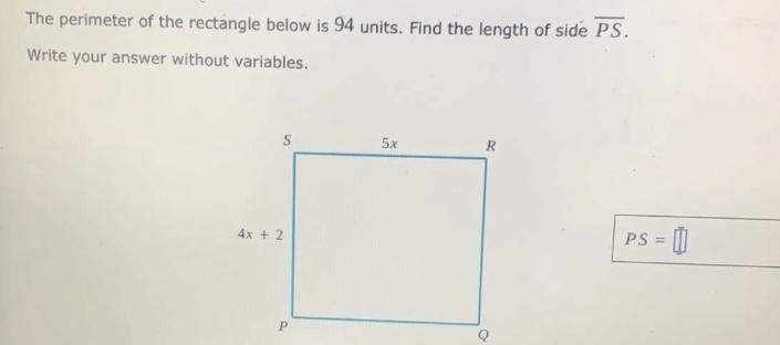 HELP RIGHT NOW PLEASE! The perimeter of the rectangle below is 94 units. Find the-example-1