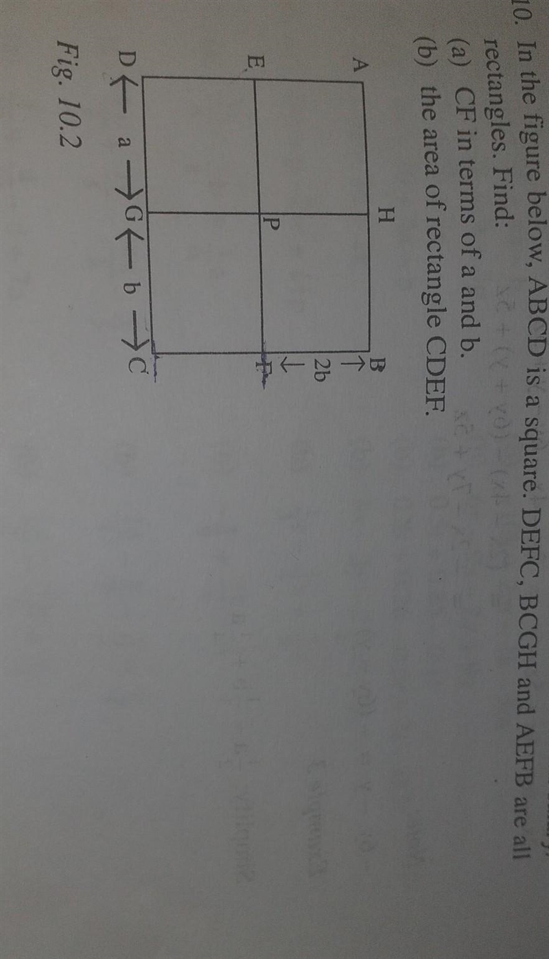 10. In the figure below, ABCD is a square. DEFC, BCGH and AEFB are all rectangles-example-1