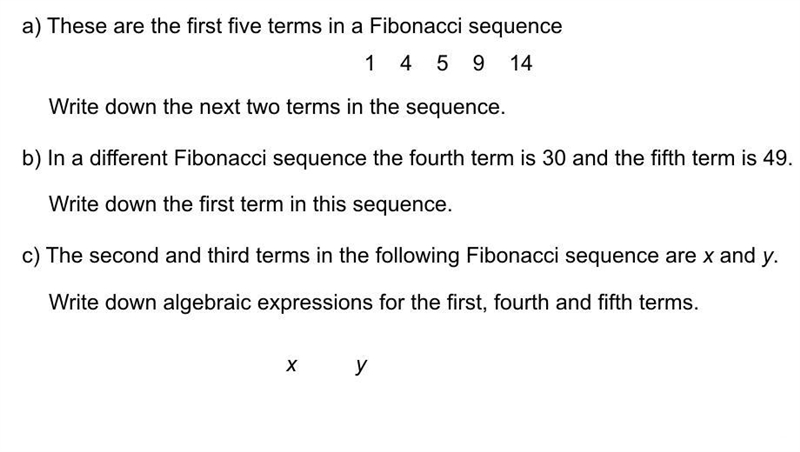 The 2nd and 3rd terms in the following algebraic sequence are x and y. Write down-example-1