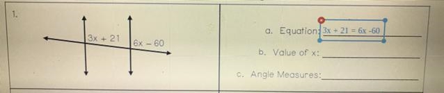 1. | 3x +21 a. Equation 6x - 60 b, Value of x c. Angle Measures-example-1