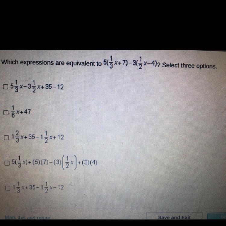 Which expressions are equivalent to 5(1/3x+7)-3(1/2x-4)? Select three options. (There-example-1