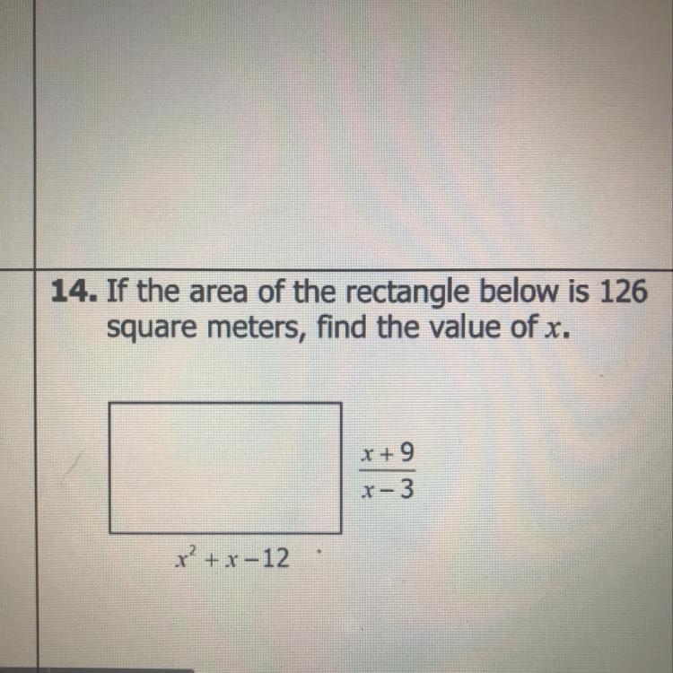 If the area of the rectangle below is 126 square meters, find the value of x.-example-1