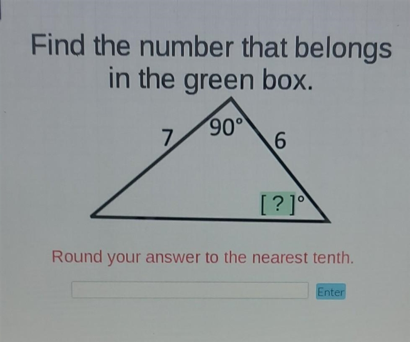 Find the number that belongs in the green box. Round your answer to the nearest tenth-example-1