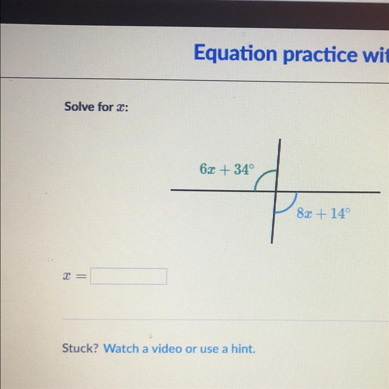 Solve for : x 6x+34+ 8x+14 my last one please helpp-example-1