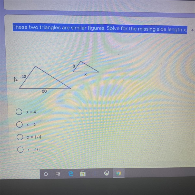 These two triangles are similar figures solve for the missing side length x-example-1