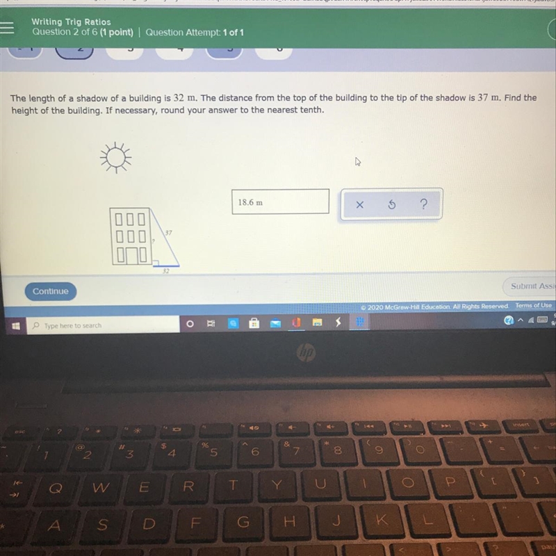 PLEASE HELP!!! The length of a shadow of a building is 32 m. The distance from the-example-1