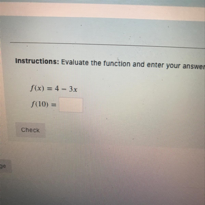 Help me please. F(x) = 4 - 3x f(10) =-example-1