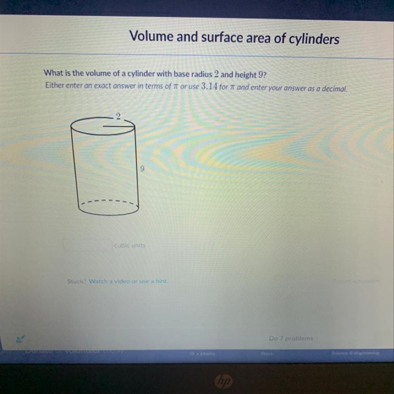 What is the volume of a cylinder with base radius 2 and height 9-example-1