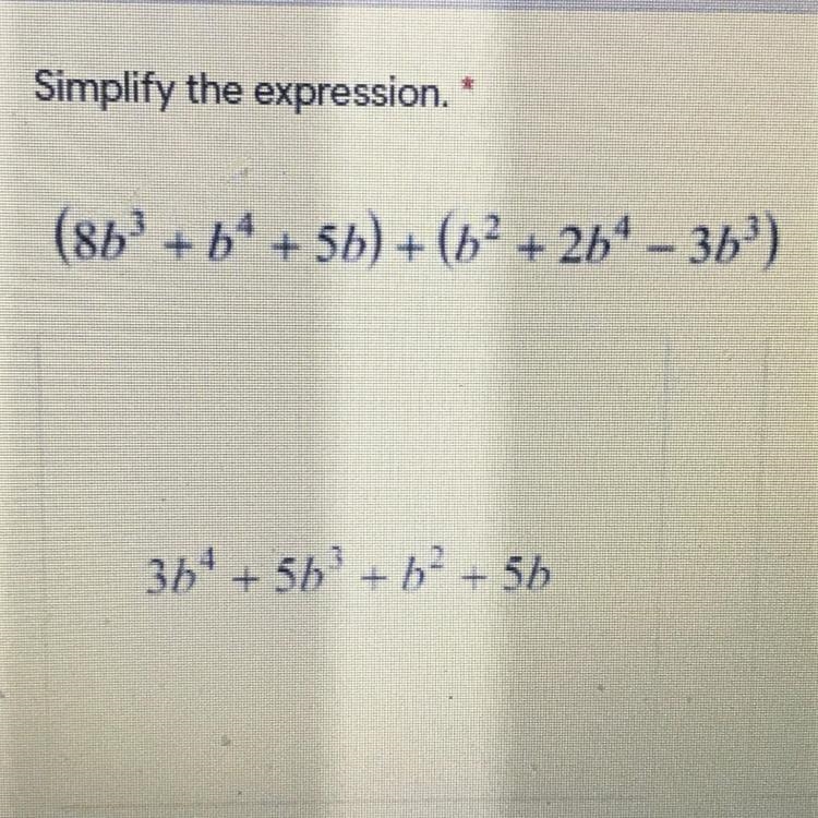 Simplify the expression. (8b^3+b^4+5b)+(b2+2b^4-3b^3)-example-1