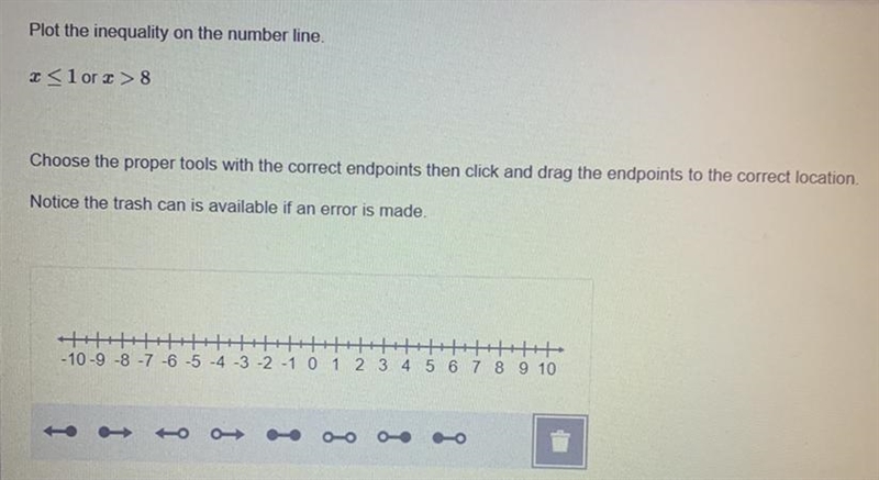 Plot the inequality on the number line Choose the proper tools with the correct endpoints-example-1