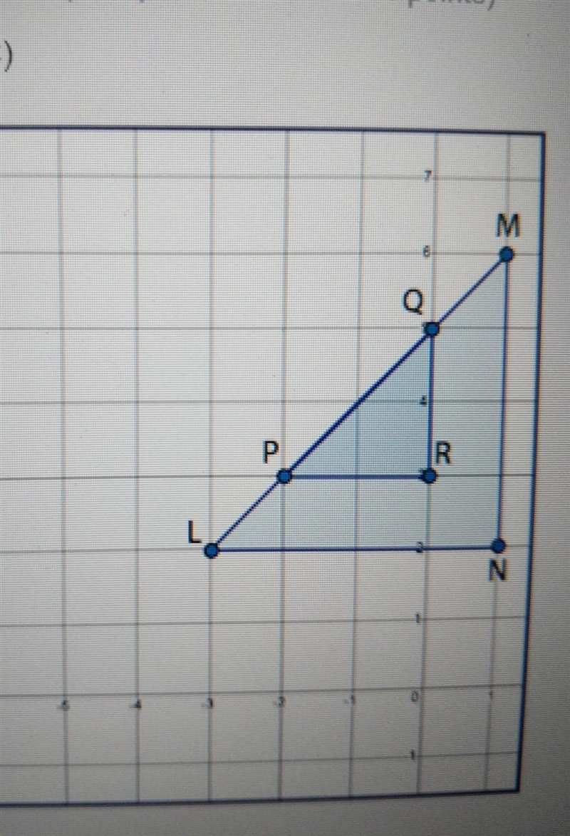 Which set of transformations would prove ALMN - APQR? Dilate APQR by the scale factor-example-1