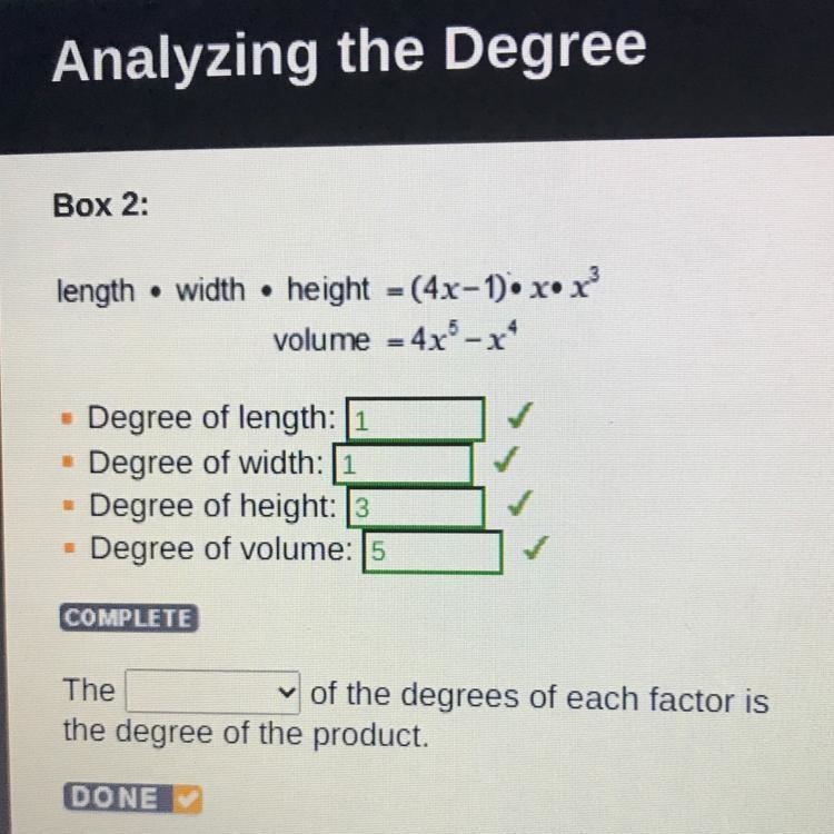 The ______ of the degrees of each factor is the degree of the product. product sum-example-1