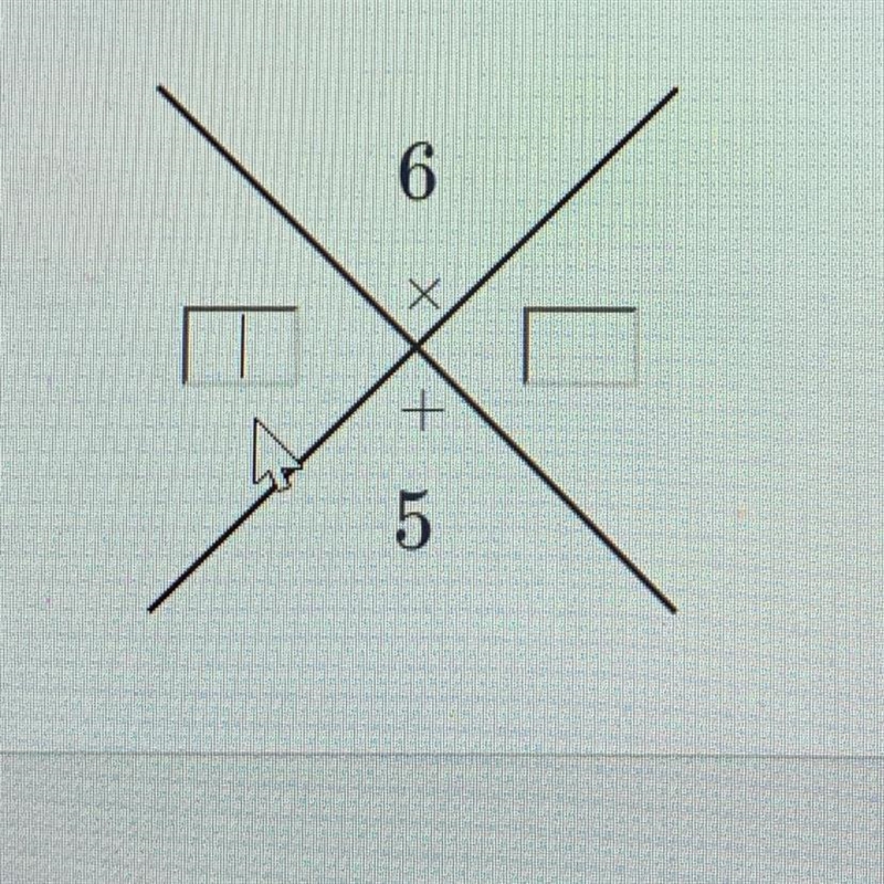 Write two numbers that multiply to the value on top and add to the value on bottom-example-1