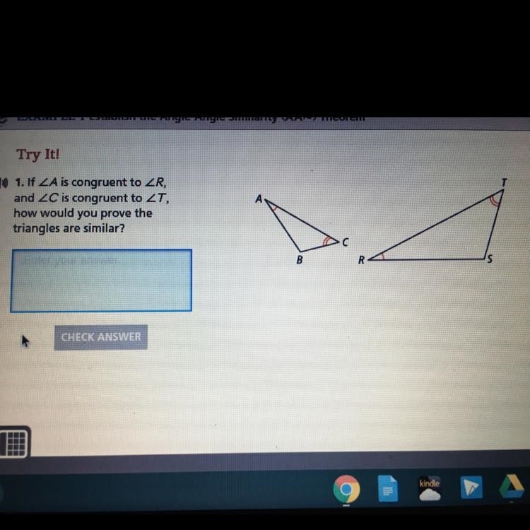 If A is congruent to R, and C is congruent to T, how would you prove the triangles-example-1