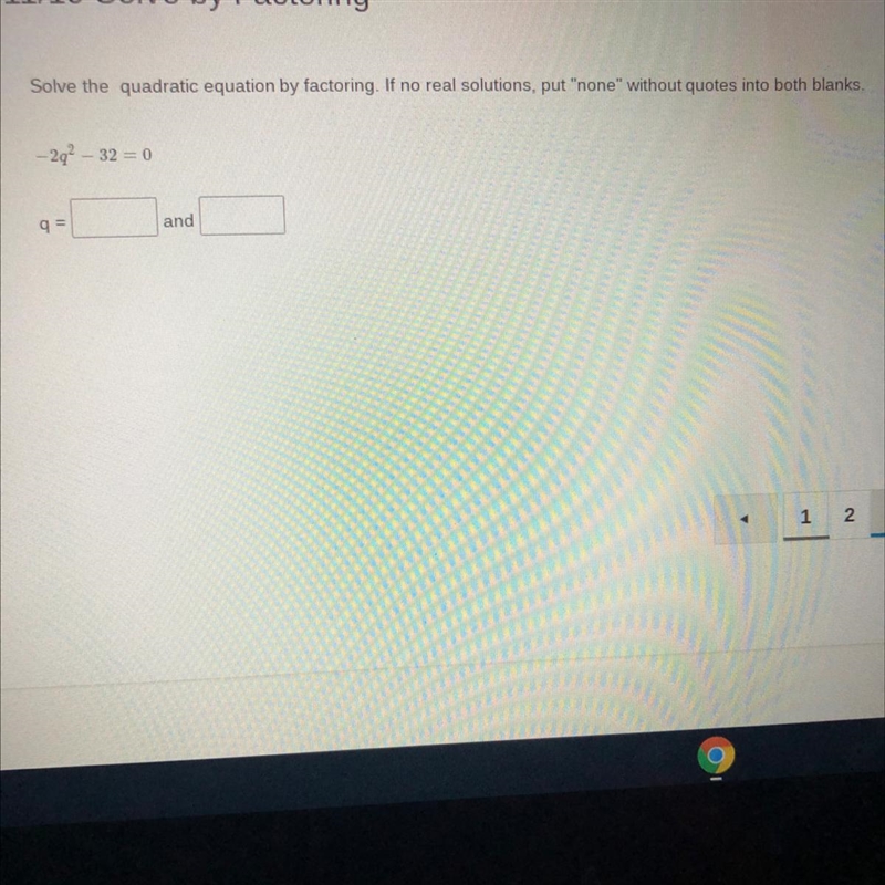-2q– 32 = 0 q= and Som One Please He Lp Ple Ase-example-1