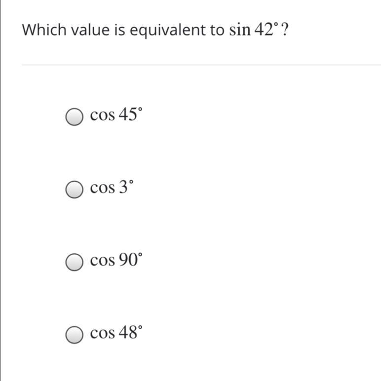 Which value is equivalent to sin 42?-example-1