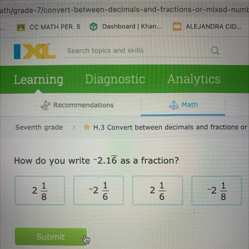 How do you write -2.16 as a fraction? The choices are up there-example-1