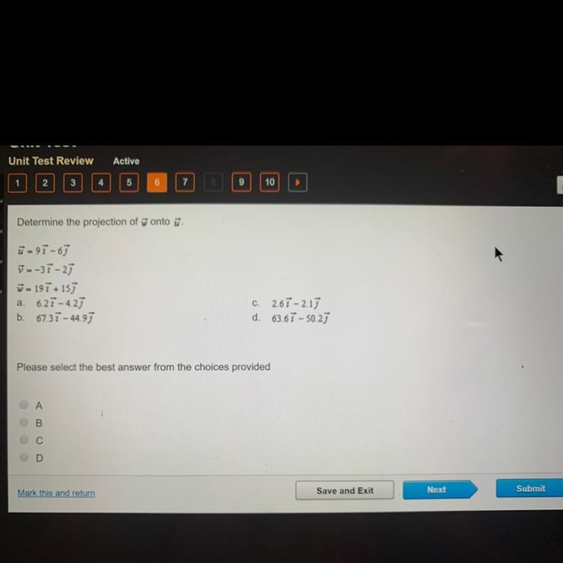 Determine the projection of w onto u. u=9i-6j v=-3i-2j w=19j+15j Answers: A. 6.2i-example-1