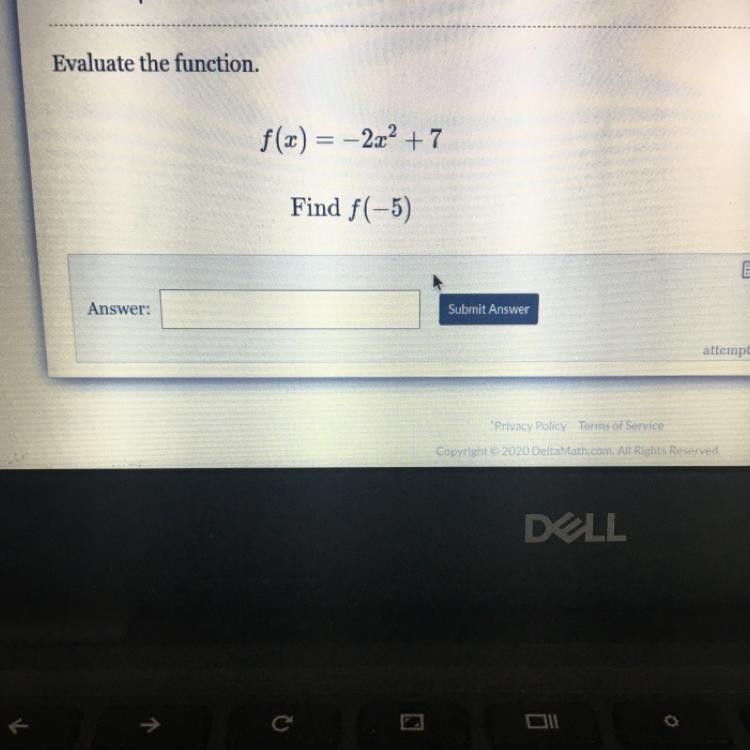 F(x) = -2x2 + 7 Find f(-5)-example-1