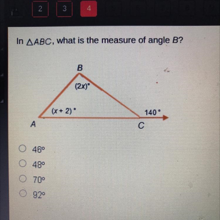 (ANSWER FAST PLSS)In AABC, what is the measure of angle B? B (2x) (x+2). 140 A 046 0480 0700 092-example-1