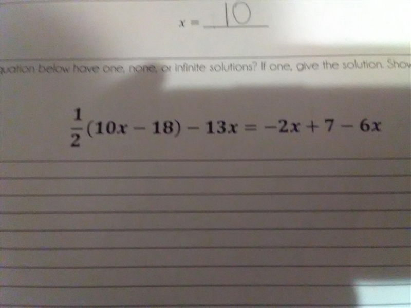 ½(10x - 18) - 13x = -2x + 7 - 6x I linked a photo-example-1