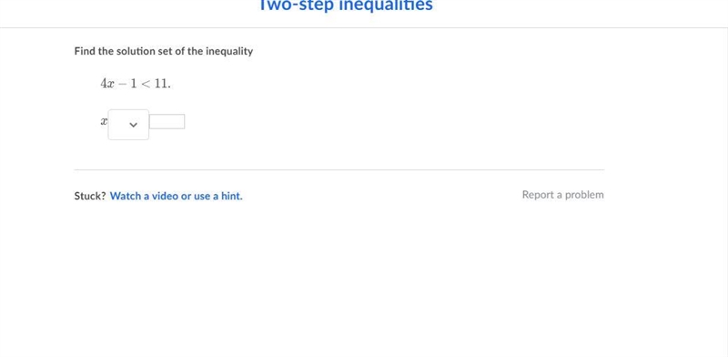 Find the solution set of the inequality 4x -1 < 11-example-1