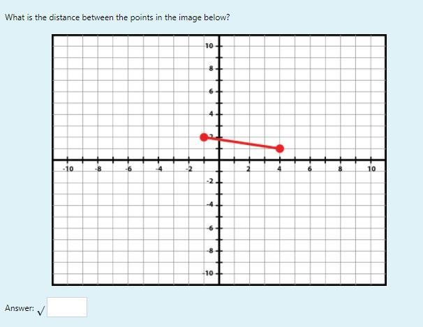 Please Help :) What is the distance between the points in the image below?-example-1