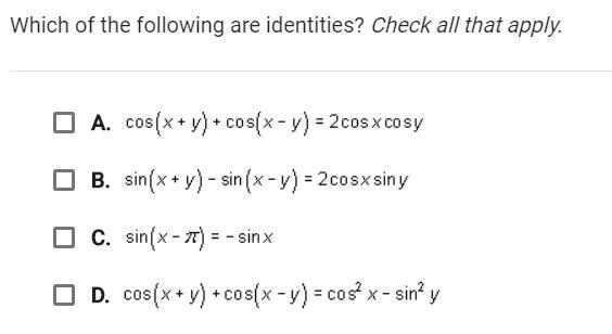 Which of the following are identities? Check all that apply.-example-1